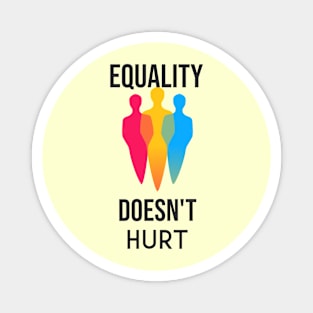 Motivation-Equality does not hurt Magnet